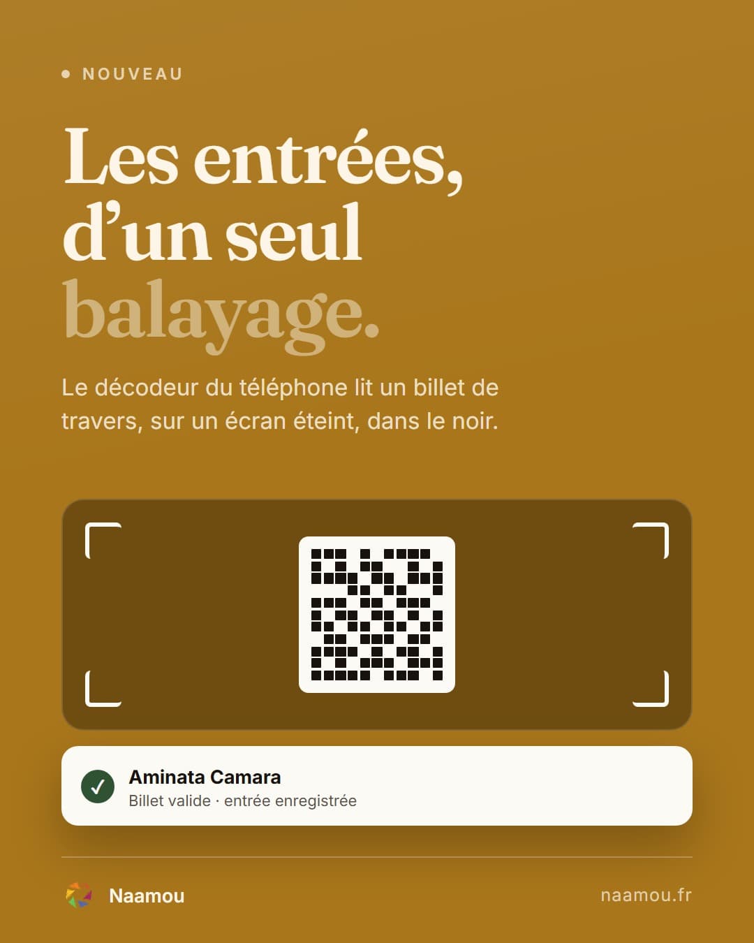 Le scan des billets à l’entrée, depuis un téléphone